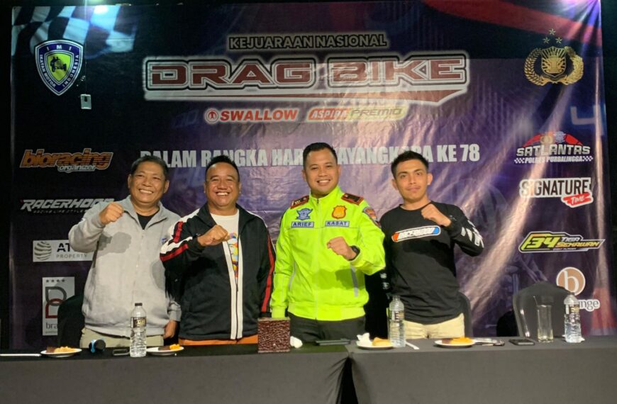 Kejurnas Drag Bike Region 2 Siap Di Gelar, Kerjasama Apik Bio Racing, Racerhood Dan Satlantas Purbalingga