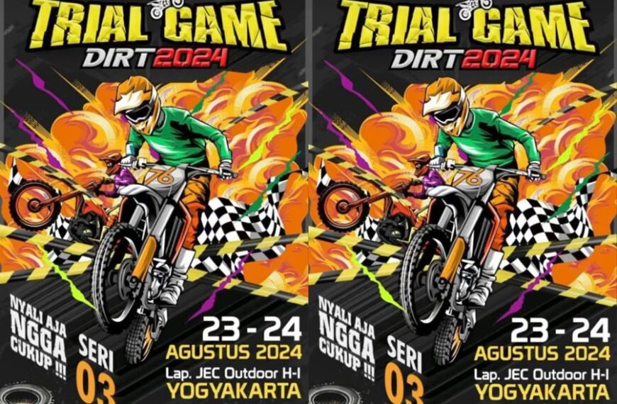 Trial Game DIRT 2024 Seri 3 Siap Di Helat Pekan Ini Yogyakarta 23 – 24 Agustus 2024.