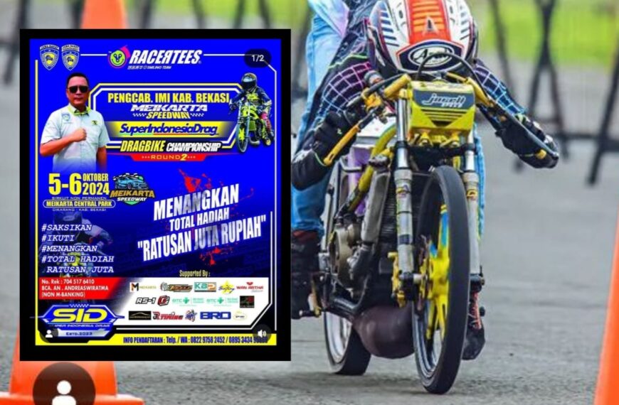 Banjir Hadiah!! Enam Juara Umum Siap Di Suguhkan Super Indonesia Dragbike Akhir Pekan Ini!!