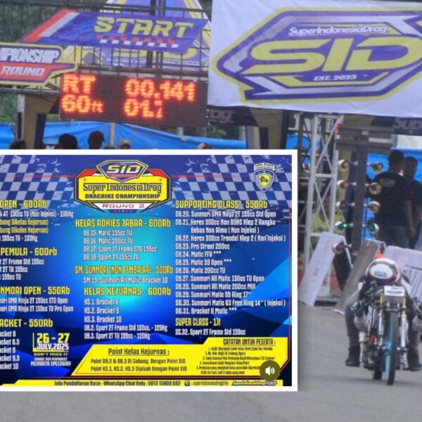 SID Drag Bike Round 2 Siap Digelar Akhir Pekan Ini, Superclass Hadiah 10 Juta Rupiah dan 6 Juara Umum Tiap Seri Menanti!