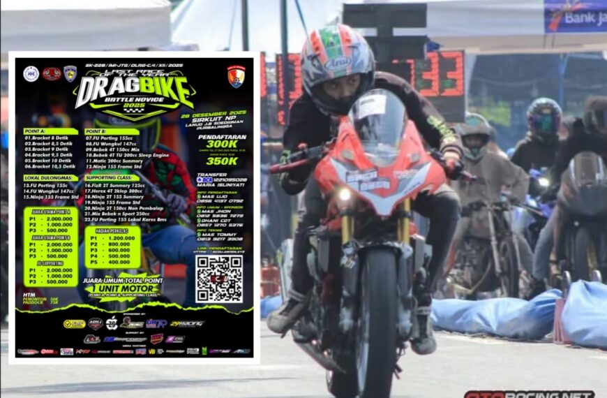 Dragbike Battle Novice 2025 Purbalingga Suguhkan Hadiah Juara Umum 1 Unit Motor