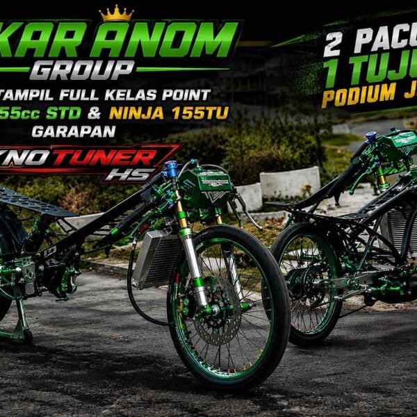 Sekar Anom Group Siap Tampil Full Kelas Point, Tambah Amunisi Ninja 155cc std dan Ninja 155 Tu Garapan Tekno Tunner!