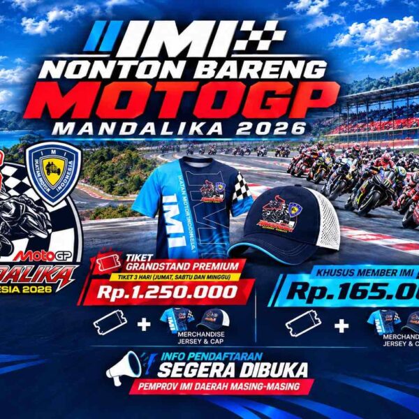 IMI Jateng Berkolaborasi Dengan IMI Provinsi Ajak Pecinta Otomotif dan Member IMI Nobar MotoGP 2026 Mandalika, Tiket Terjangkau!